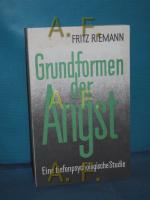 Fritz Riemann: Grundformen der Angst : e