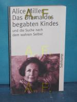 Alice Miller: Das Drama des begabten Kin