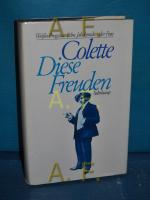 Colette: Diese Freuden. Aus d. Franz. vo