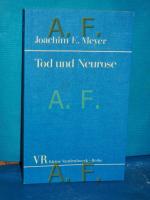 Joachim-Ernst Meyer: Tod und Neurose (Kl