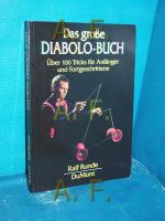 Ralf Runde: Das große Diabolo-Buch: Über