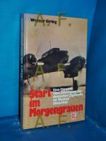 Werner Girbig: Start im Morgengrauen : [
