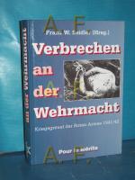 Seidler, W. Franz: Verbrechen an der Weh
