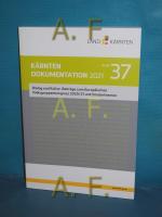 Dialog und Kultur - Beiträge zum Europäischen Volksgruppenkongress 2020. 21 und Sonderthemen / HerausgeberInnen: Peter Karpf [und 4 weitere] / Kärnten-Dokumentation , Band 37