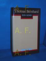 Thomas Bernhard: Ein Kind