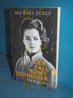 Der Fall Romy Schneider : eine Biographie