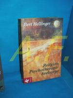Bert Hellinger: Religion, Psychotherapie