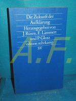 Rüsen, Jörn (Herausgeber): Die Zukunft d