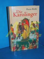 Pierre Riche: Die Karolinger : eine Fami