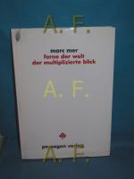 Marc Mer: Ferne der Welt : der multipliz