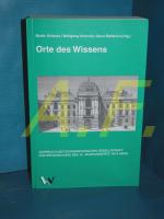 Orte des Wissens (Das achtzehnte Jahrhundert und Österreich Band 18/19)