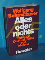 Wolfgang Schmidbauer: Alles oder nichts 