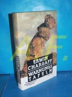 Erwin Chargaff: Warnungstafeln : die Ver