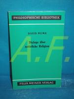 Dialoge über natürliche Religion (Philosophische Bibliothek Band 36)