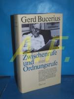 Zwischenrufe und Ordnungsrufe : zu Fragen der Zeit