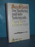 François Bondy: Der Nachkrieg muss kein 