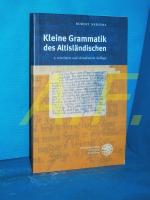 Kleine Grammatik des Altisländischen Indogermanische Bibliothek : Reihe 1, Lehr- und Handbücher