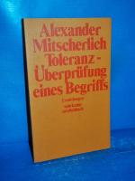Alexander Mitscherlich: Toleranz, Überpr
