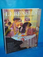 Michael Horowitz: Lebenslust : Essen und