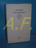 Max Raphael: Lebens-Erinnerungen : Brief