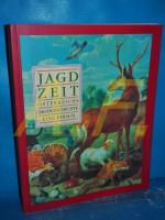 N., N.: Jagdzeit : Österreichs Jagdgesch