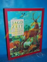 N., N.: Jagdzeit : Österreichs Jagdgesch