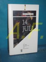 Vuillard, Eric und Nicola Denis: 14. Jul