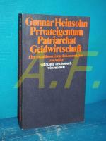 Gunnar Heinsohn: Privateigentum, Patriar