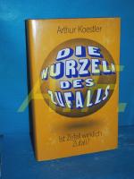 Arthur Koestler: Die Wurzeln des Zufalls