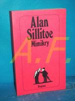 Alan Sillitoe: Mimikry (Sillitoe, Alan: 