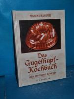 Marina Kasimir: Das Gugelhupf-Kochbuch :