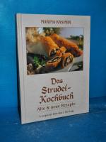 Marina Kasimir: Das Strudel-Kochbuch : a