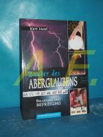 Kurt Hasel: Zauber des Aberglaubens : Be
