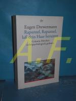 Eugen Drewermann: Rapunzel, Rapunzel, la