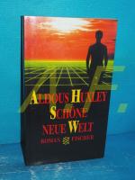 Aldous Huxley: Schöne neue Welt : ein Ro