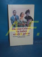 Dietmar Grieser: Sie haben wirklich gele