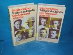 Teilhard de Chardin, Sein Leben und seine Zeit in 2 Bänden: Band 1: 1881 - 1923 / Band 2: 1923 - 1955