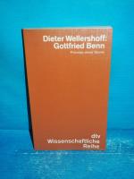 Dieter Wellershoff: Gottfried Benn : Phä