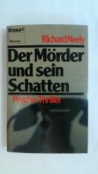 DER MÖRDER UND SEIN SCHATTEN. PSYCHO-THRILLER.