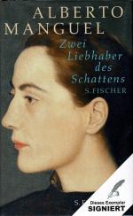 Zwei Liebhaber des Schattens. Zwei Kurzromane. Ein allzu penibler Liebhaber. Aus dem Engl. von Gottwalt Pankow / Die Rückkehr. Aus dem Spanischen von Lisa Grüneisen.