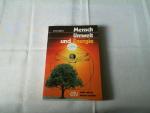 Mensch, Umwelt und Energie : die zukünftigen Erfordernisse und Möglichkeiten der Energieversorgung.