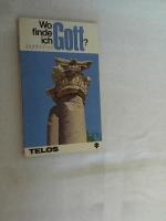 Leighton Ford: Wo finde ich Gott?.
