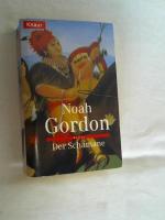 Noah Gordon: Der Schamane : Roman.