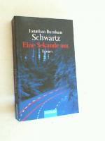 Schwartz, John Burnham: Eine Sekunde nur
