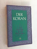 Der Koran : das heilige Buch d. Islam.