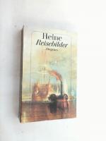 Heinrich Heine: Reisebilder.