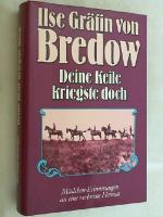 Bredow, Ilse von: Deine Keile kriegste d