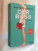 Moritz Netenjakob: Der Boss : Roman.