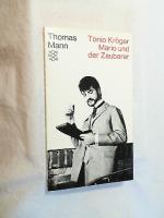 Thomas Mann: Tonio Kröger; Mario und der Thomas Mann: Tonio Kröger; Mario und der