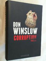 Winslow, Don und Chris Hirte: Corruption